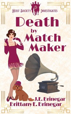 Death by Matchmaker (Heist Society Investigates, #3) (eBook, ePUB) - Brinegar, Brittany E.; Brinegar, J. E.