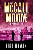 The McCall Initiative: Episode 13 (eBook, ePUB) The McCall Initiative: Episode 13 (eBook, ePUB)
