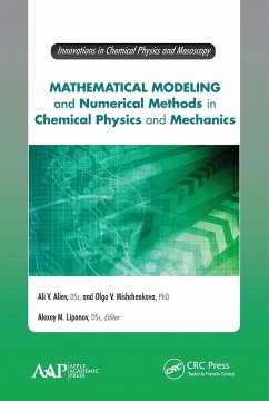 Mathematical Modeling and Numerical Methods in Chemical Physics and Mechanics - Aliev, Ali V; Mishchenkova, Olga V; Lipanov, Alexey M