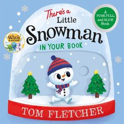 There's a Little Snowman in Your Book - Fletcher, Tom