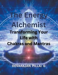 The Energy Alchemist - G, Devarajan Pillai