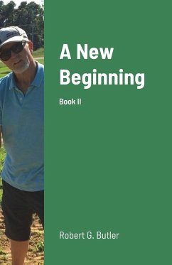 A New Beginning Book II - Butler, Robert