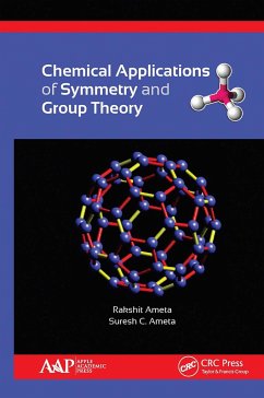 Chemical Applications of Symmetry and Group Theory - Ameta, Rakshit; Ameta, Suresh C