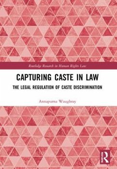 Capturing Caste in Law - Waughray, Annapurna (Manchester Metropolitan University, UK)