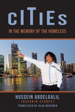 Cities in the Memory of the Homeless - Abdelgalil, Hussein