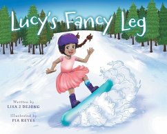 Lucy's Fancy Leg - Dejong, Lisa J