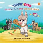 Tippie-Doo Mama Always Has The Last Laugh &quote;Bonus Colouring Book Inside&quote;