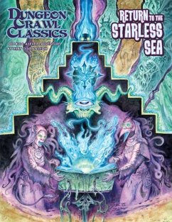 Dungeon Crawl Classics #104: Return to the Starless Sea - Olson, Terry