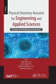 Physical Chemistry Research for Engineering and Applied Sciences, Volume One