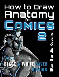 How to Draw Anatomy for Comics 2 - Kutcher, Stan Bendis