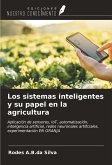 Los sistemas inteligentes y su papel en la agricultura Los sistemas inteligentes y su papel en la agricultura