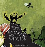 Madam Hitch's School for Witches