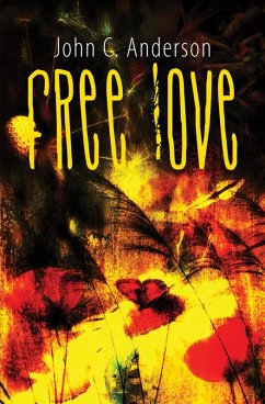 Cover Free Love: Cultivating the Garden of Eden in America (eBook, ePUB)