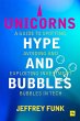 Unicorns, Hype, and Bubbles - Bild 1