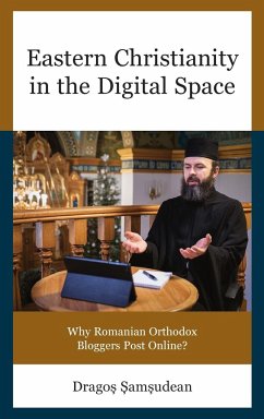 Eastern Christianity in the Digital Space - Am?Udean, Drago?-Ioan