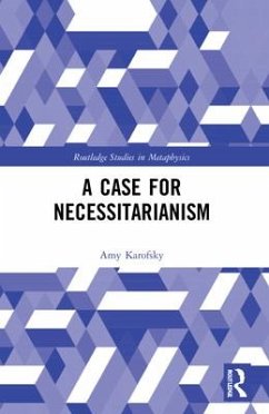 A Case for Necessitarianism - Karofsky, Amy