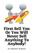 First Sell You Or You Will Never Sell... - Bild 1