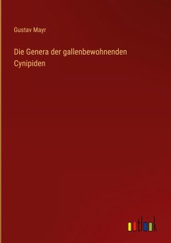 Die Genera der gallenbewohnenden Cynipiden