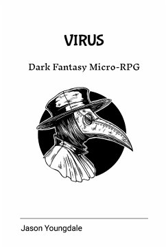 VIRUS the Fantasy Micro-RPG (Roleplaying Game) - Youngdale, Jason