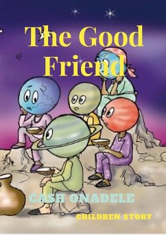 The Good Friend (Illustrated) - Onadele, Cash