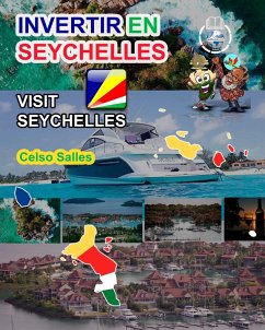 INVERTIR EN SEYCHELLES - Visit Seychelles - Celso Salles - Salles, Celso