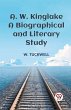 A. W. KINGLAKE A BIOGRAPHICAL AND... - Bild 1