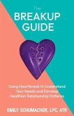 The Heartbreak Guide