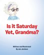 Is it Saturday Yet, Grandma? - Bild 1