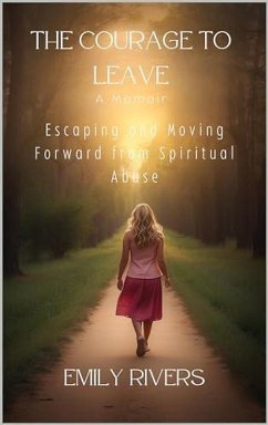 Cover The Courage to Leave (eBook, ePUB)