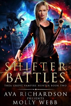 Cover Shifter Battles (Thea Grove Vampire Hunter, #2) (eBook, ePUB)