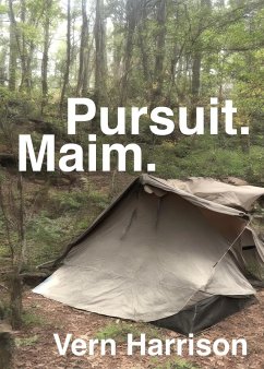 Pursuit. Maim. (eBook, ePUB) - Harrison, Vern