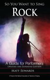 So You Want to Sing Rock So You Want to Sing Rock