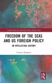 Freedom of the Seas and Us Foreign Policy