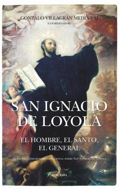 San Ignacio de Loyola - Various Authors