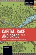 Capital, Race and Space, Volume I - Bild 1