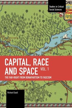 Capital, Race and Space, Volume I - Saull, Richard