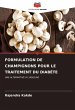 FORMULATION DE CHAMPIGNONS POUR LE... - Bild 1