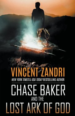 Chase Baker and the Lost Ark of God - Zandri, Vincent