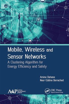 Mobile, Wireless and Sensor Networks - Dahane, Amine; Berrached, Nasr-Eddine
