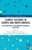 Climate Cultures in Europe and North America