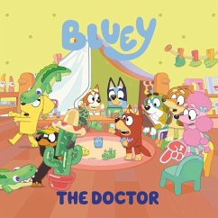 Bluey: The Doctor - Penguin Young Readers Licenses