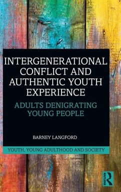 Intergenerational Conflict and Authentic Youth Experience - Langford, Barney
