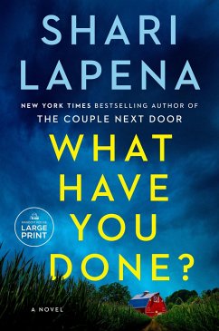 What Have You Done? - Lapena, Shari