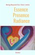 Essence-Presence-Radiance - Bild 1