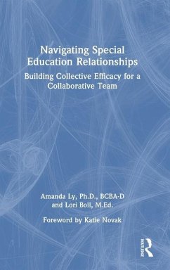 Navigating Special Education Relationships - Ly, Amanda; Boll, Lori