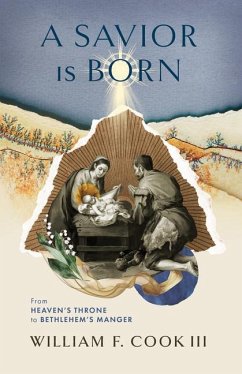 A Savior Is Born - Cook III, William F