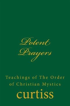 Potent Prayers - Schreuder, D.; Curtiss, H a