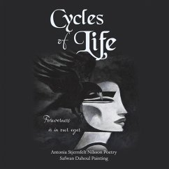 Cycles of Life - Antonia Stjernfelt Nilsson Poetry; Safwan Dahoul Painting