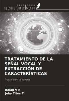 Cover TRATAMIENTO DE LA SEÑAL VOCAL Y EXTRACCIÓN DE CARACTERÍSTICAS