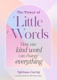 The Power of Little Words (eBook, ePUB)